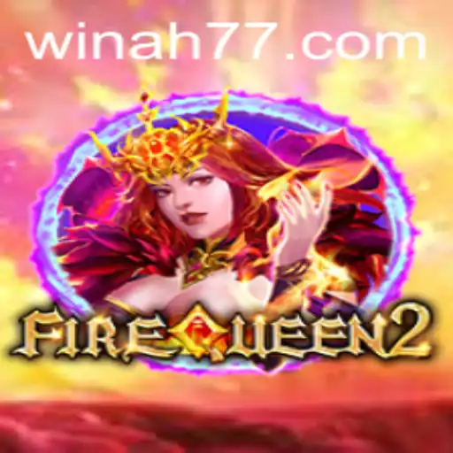 Exploring the Fascinating World of FireQueen2: The Game that Transcends Reality