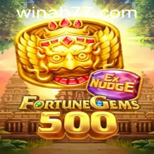 FortuneGems500: A New Adventure Awaits